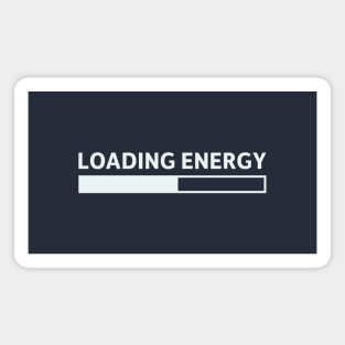 Loading Energy Magnet